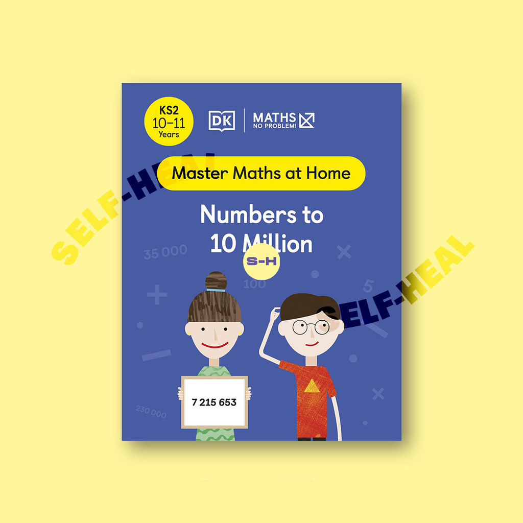 

Maths - No Problem! Numbers to 10 Million, Ages 10 11 (Key Stage 2) by DK