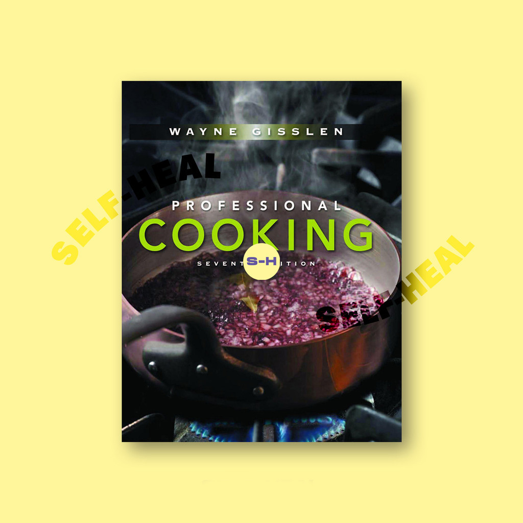 

Professional Cooking, 7th Edition, College - Wayne Gisslen