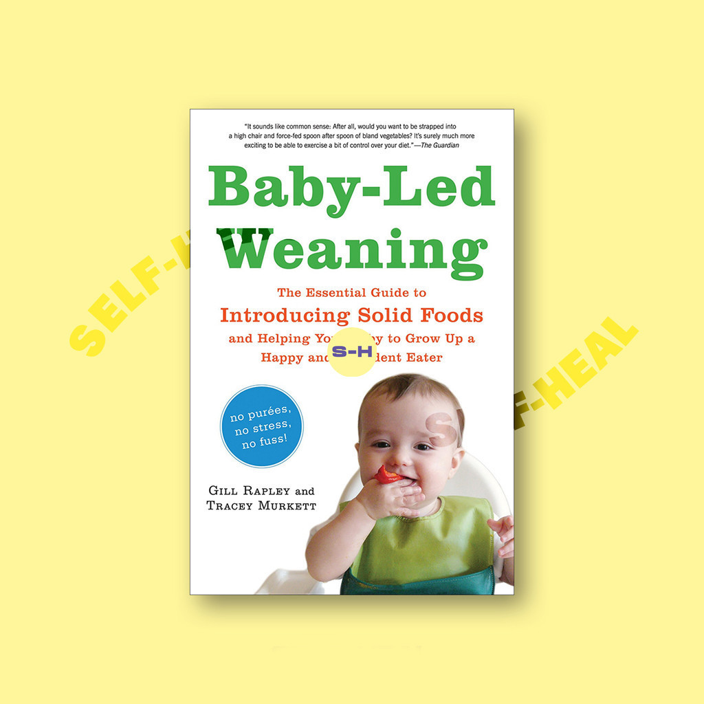 

Baby Led Weaning - The Essential Guide to I - Gill Rapley Phd