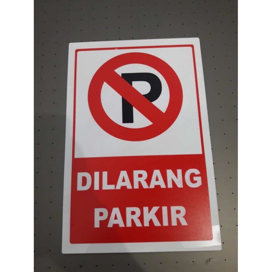 

BARANG TERLARIS Sign label akrilik rambu Dilarang parkir papan nama akrilik sign board