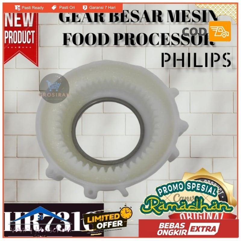 GEAR BESAR AS MESIN PHILIPS FOOD PROCESSOR CHOPPER HR7310 7310 ORI