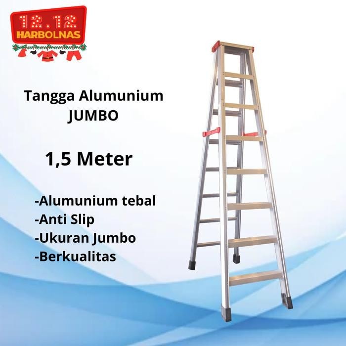 TANGGA 1,5 METER JUMBO TANGGA ALUMINIUM BESAR TANGGA LIPAT ALUMUNIUM