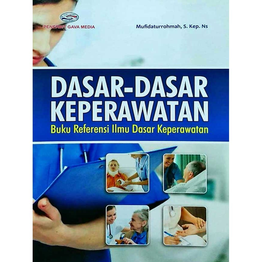 Dasar-Dasar Keperawatan