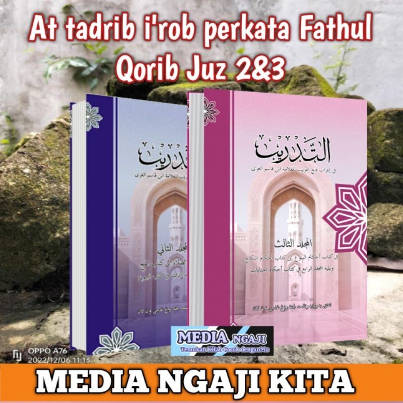 At tadrib jilid 2&3 i'rob Fathul Qorib praktek baca kitab kuning