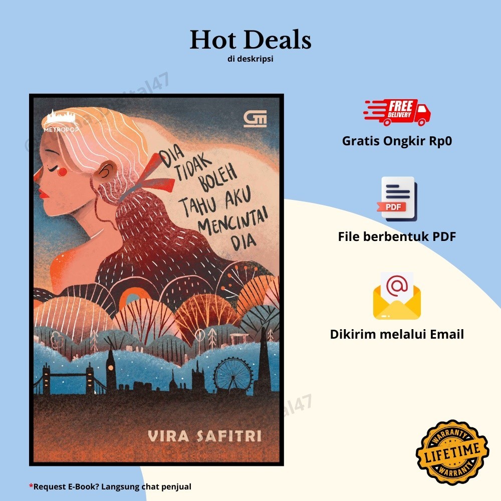 

268. Dia Tidak Boleh Tahu Aku Mencintai Dia by Vira Safitri