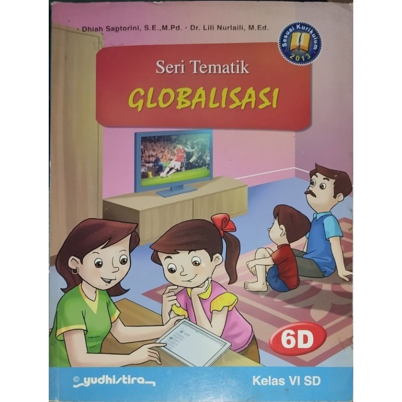 Seri tematik 6D kelas 6 Yudhistira. Globalisasi