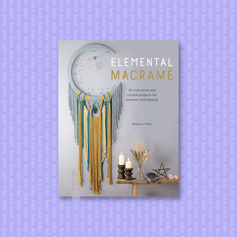 

Elemental Macrame - Rebecca Millar