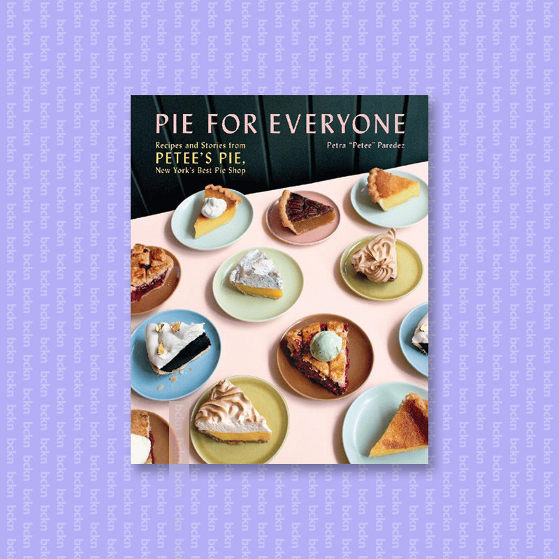 

Pie for Everyone - Recipes and Stories from - Petra Pette Paredez