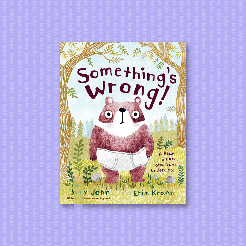 

Something's Wrong! - A Bear, a Hare, and So - Jory John