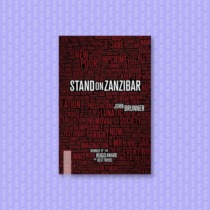 

Stand on Zanzibar - John Brunner