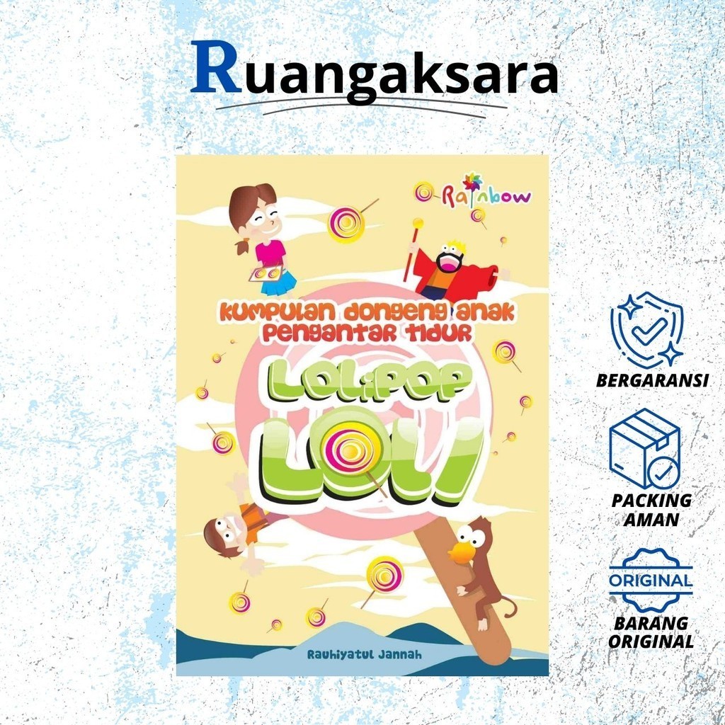 Kumpulan Dongeng Anak Pengantar Tidur LoliPop Loli