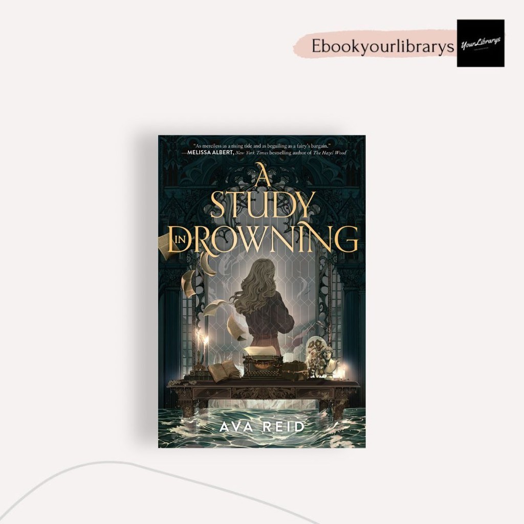 

A Study in Drowning ; Ava Reid