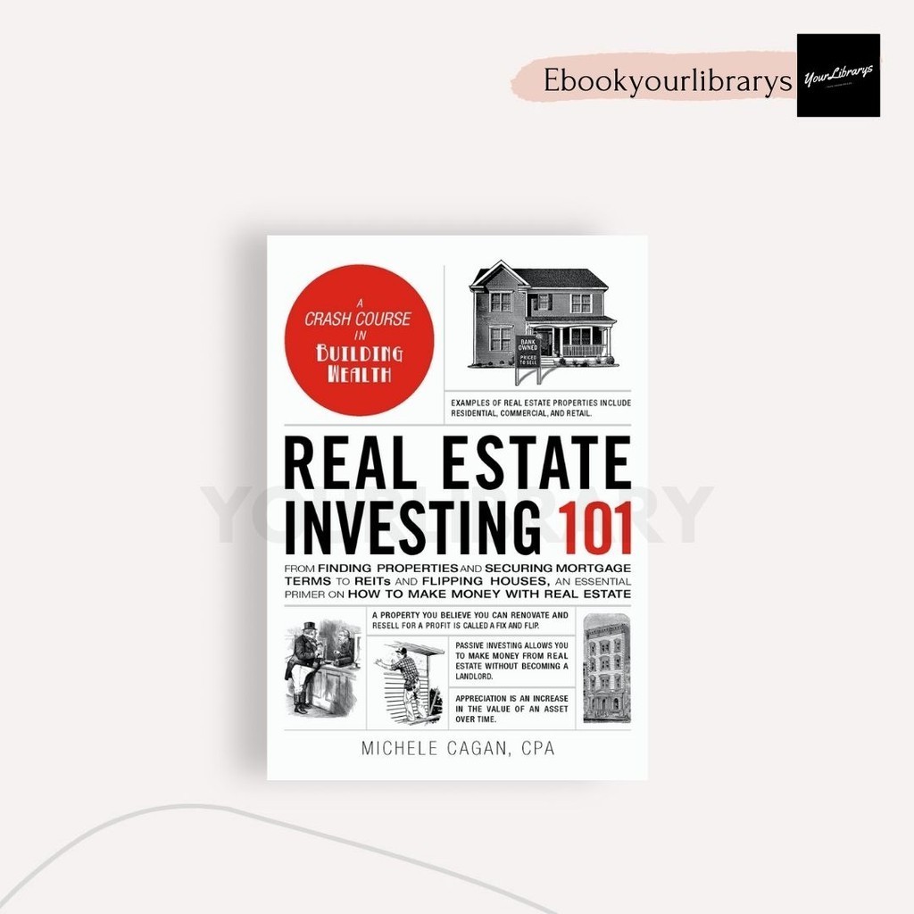 

Real Estate Investing 101 ; Michele Cagan