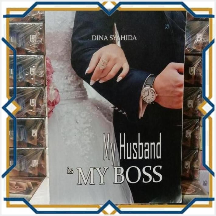 [RBB] NOVEL MY HUSBAND IS MY BOSS DINA SYAHIDA