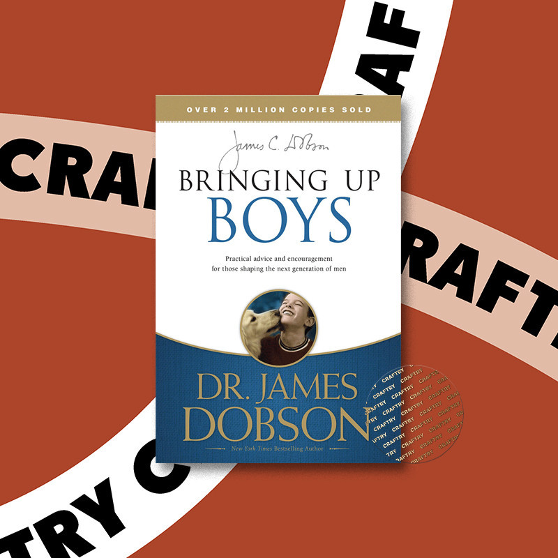 

Bringing Up Boys - James Dobson