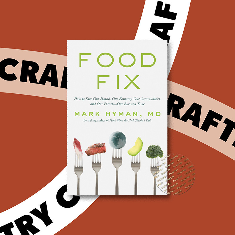 

Food Fix - How to Save Our Health, Our Econ - Mark Hyman