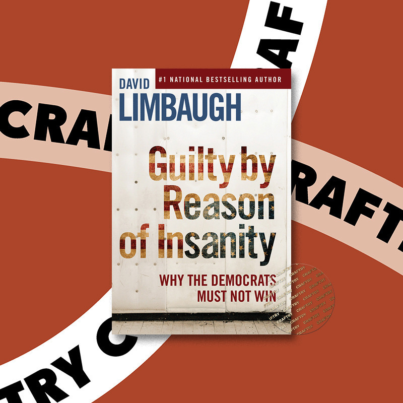 

Guilty by Reason of Insanity - Why The Demo - David Limbaugh