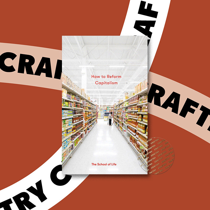 

How to Reform Capitalism - The School Of Life