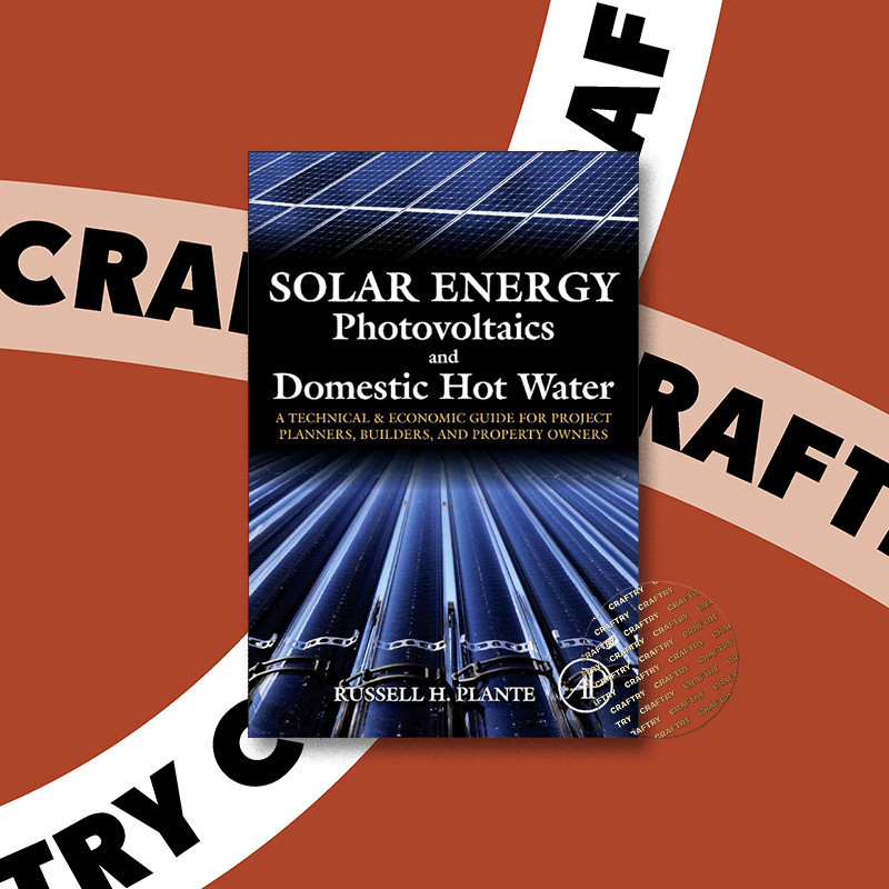 

Solar Energy, Photovoltaics, and Domestic - Russell Plante