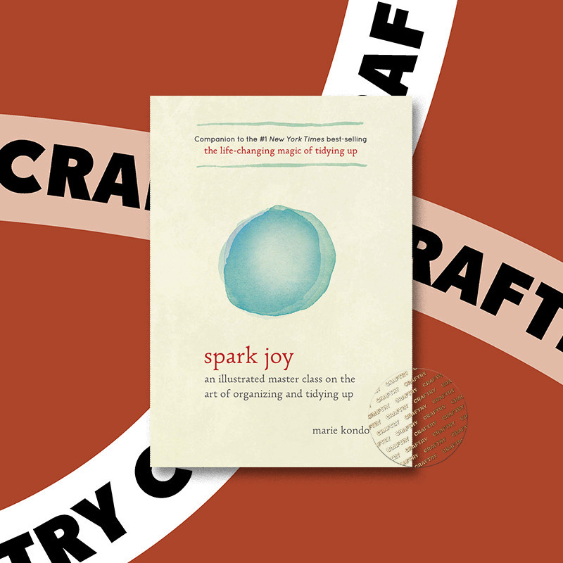 

Spark Joy - An Illustrated Guide to the Jap - Marie Kondo