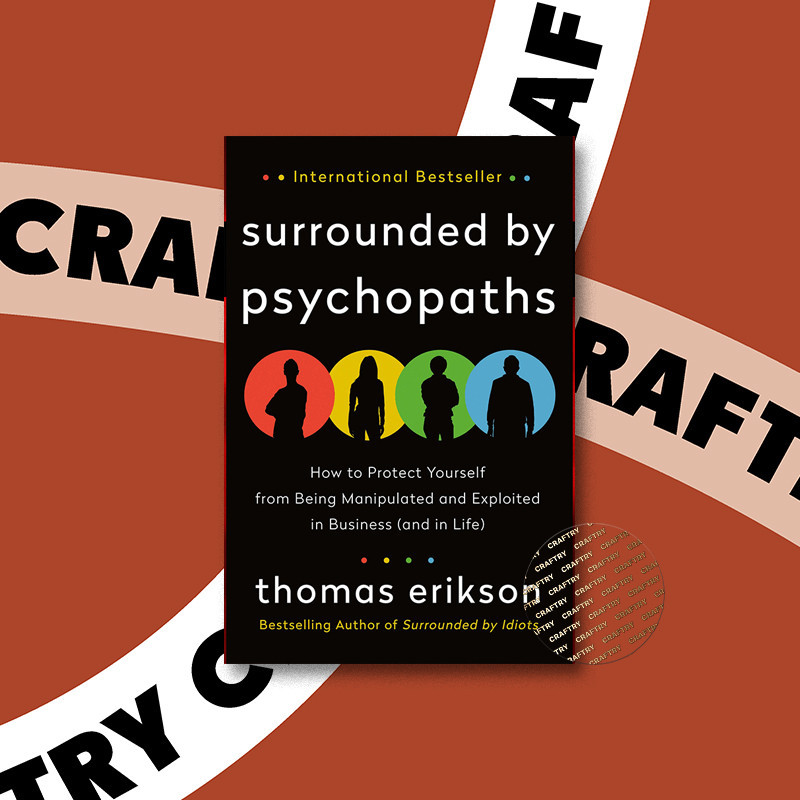 

Surrounded by Psychopaths - Thomas Erikson