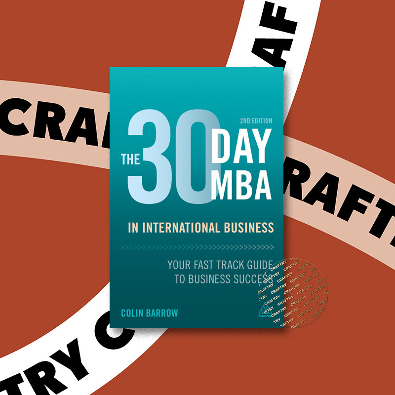 

The 30 Day MBA in International Business - Colin Barrow