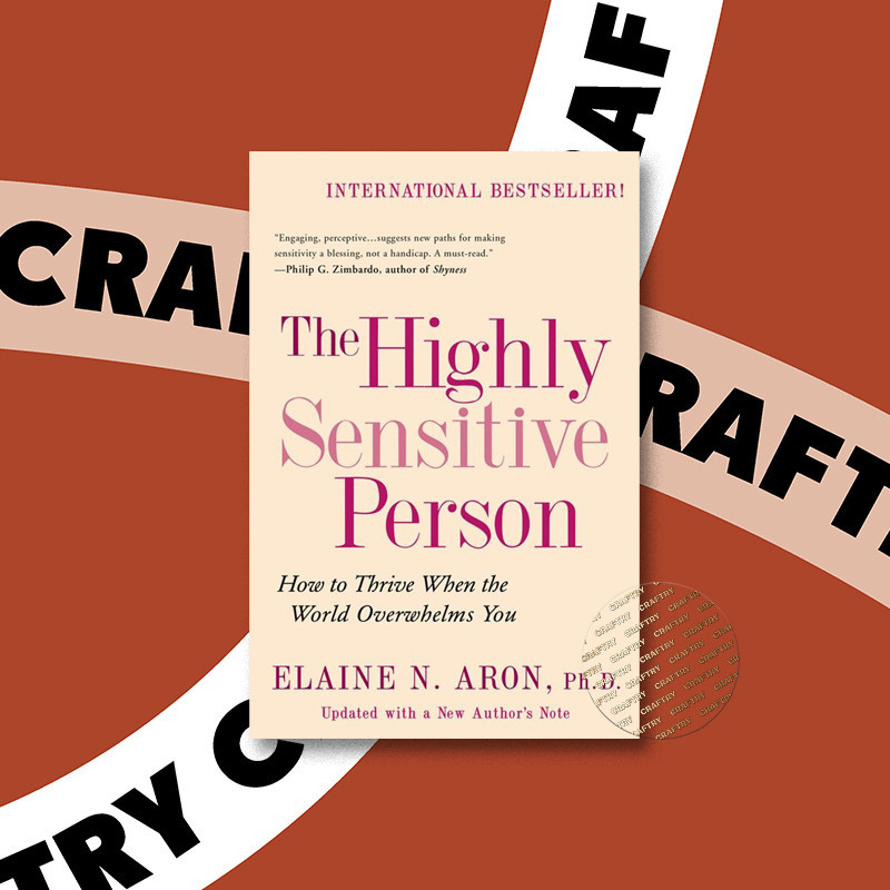 

The Highly Sensitive Person - Elaine Aron