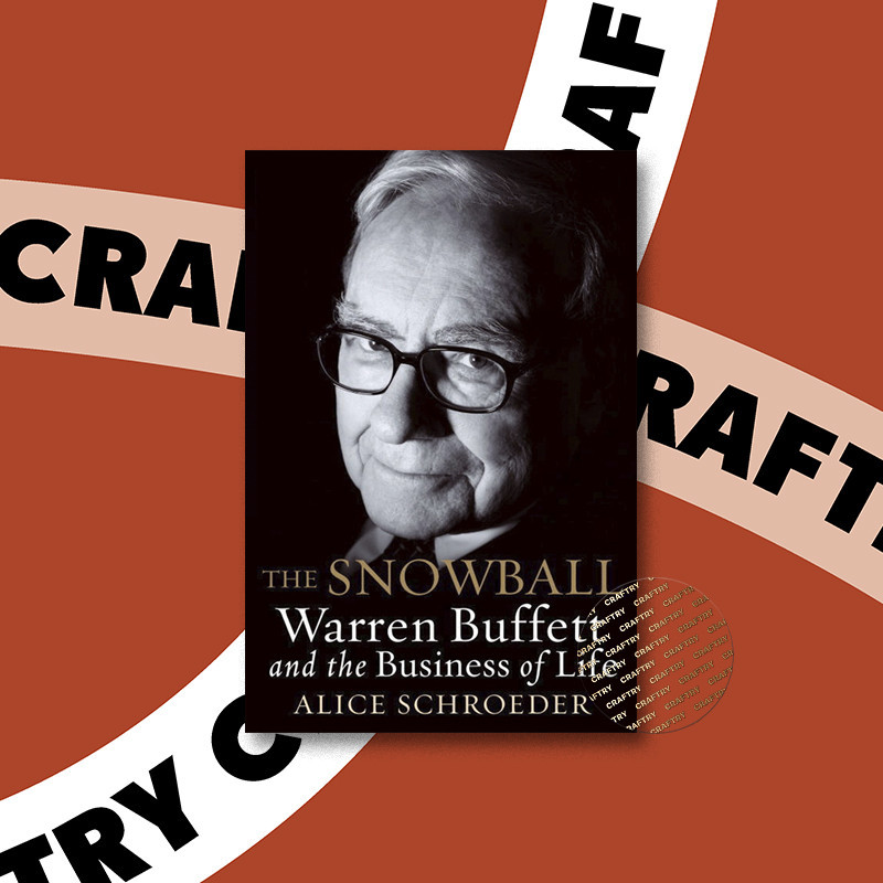 

The Snowball - Warren Buffett and the Busin - Alice Schroeder