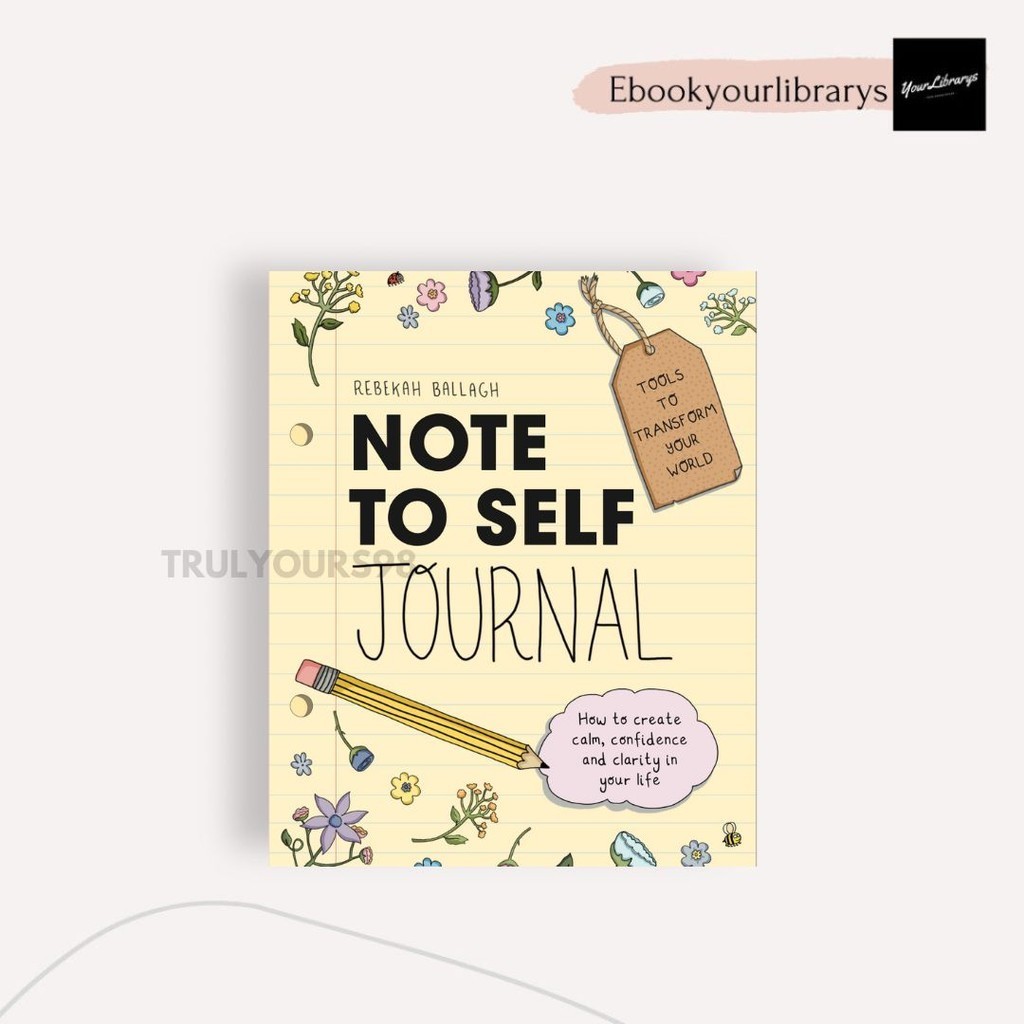 

Note To Self Journal ; Rebekah Ballagh