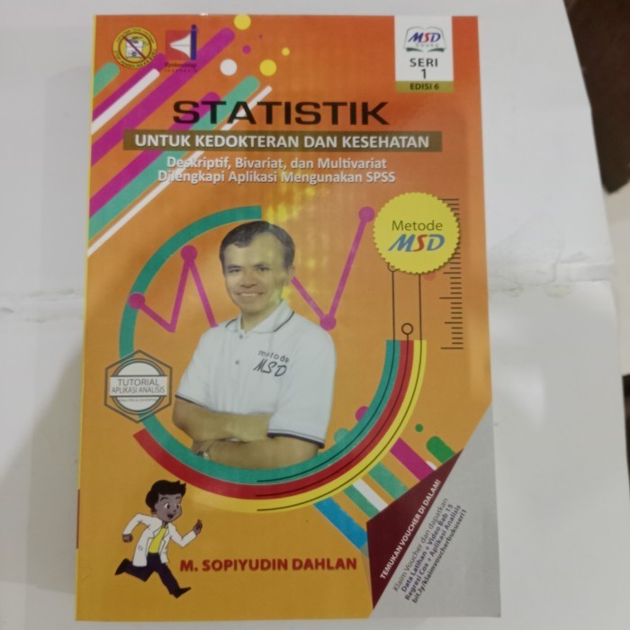 

Statistik untuk kedokteran dan kesehatan sopiyudin dahlan edisi 6 seri