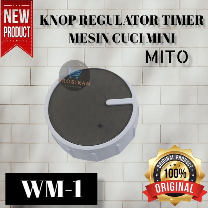 KNOP REGULATOR TIMER MESIN CUCI MITO WM1 POTABLE Mesin Cuci Mini