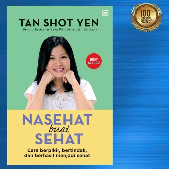 

Buku Nasehat Buat Sehat By Dr. Tan Shot Yen