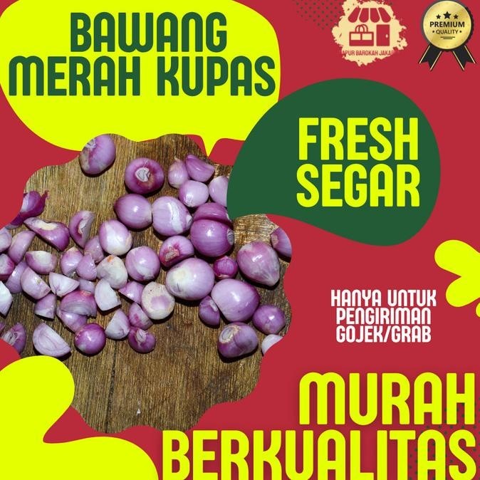 

BAWANG MERAH KUPAS SUPER,MURAH,BERSIH,BERKUALITAS (1000 GR/1 KG)