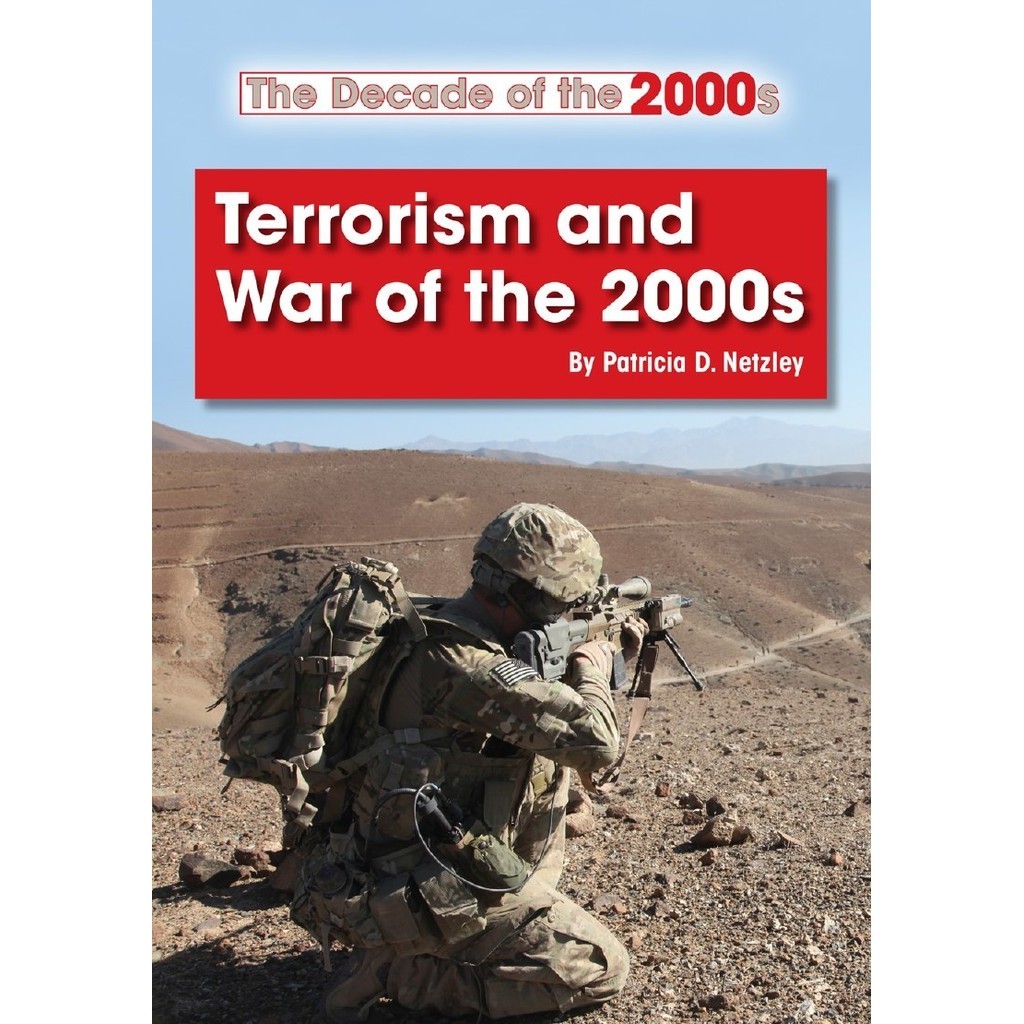 

The Decade of the 2000s - Terr0rism and War of the 2000s (D)