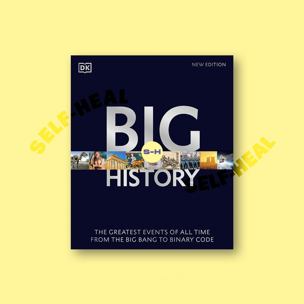 

Big History - The Greatest Events of All Time From The Big Bang to Binary Code by DK
