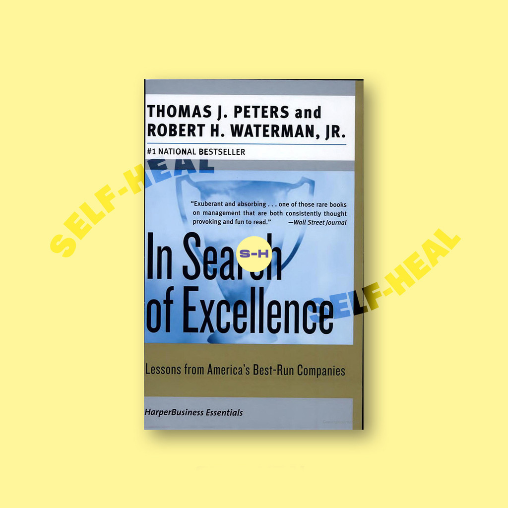 

In Search of Excellence - Thomas J. Peters