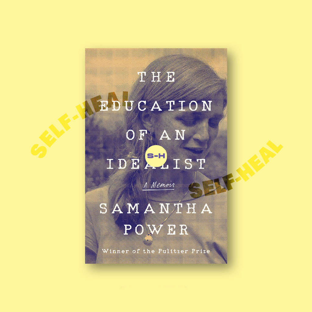 

The Education of an Idealist - Samantha Power