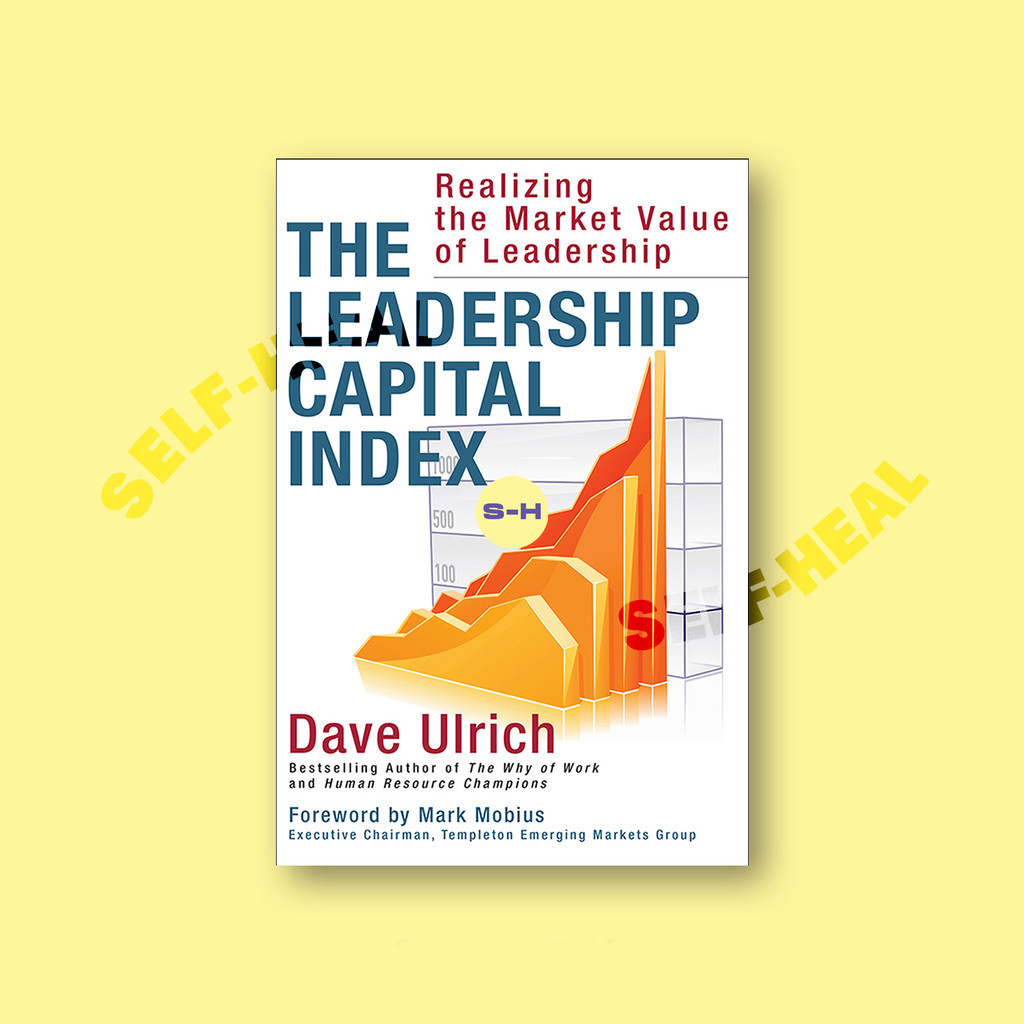 

The Leadership Capital Index - Dave Ulrich