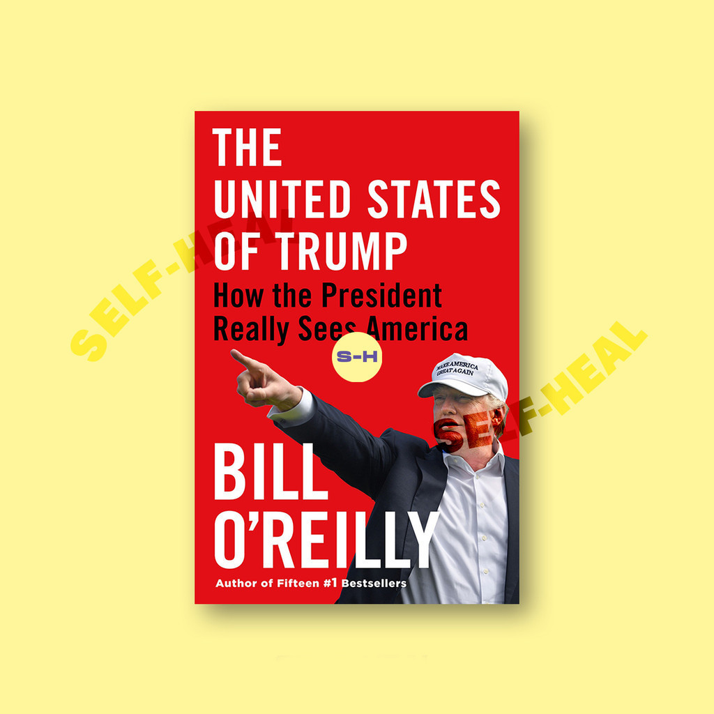 

The United States of Trump - Bill O'Reilly