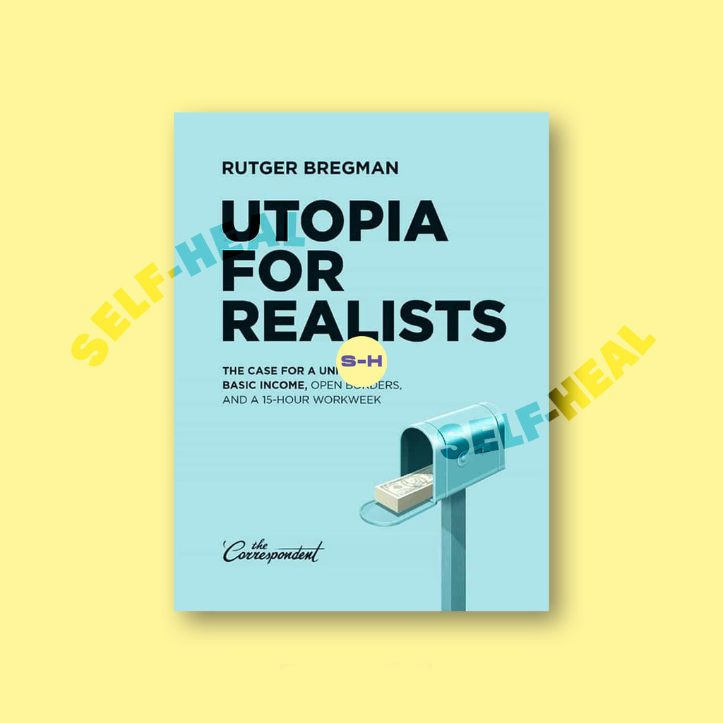 

Utopia for Realists - Rutger Bregman