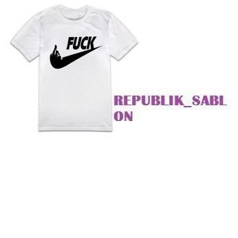 Kaos T Shirt Pria Fuck Nike