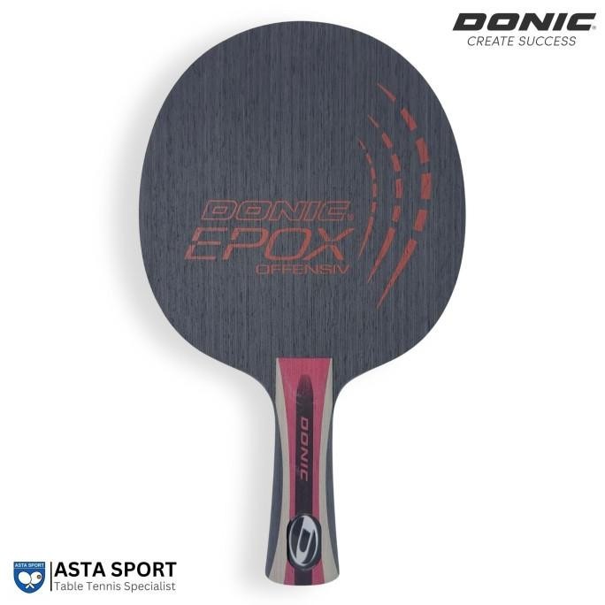 Donic Epox Offensive Blade Fl / Bet Tenis Meja Pingpong