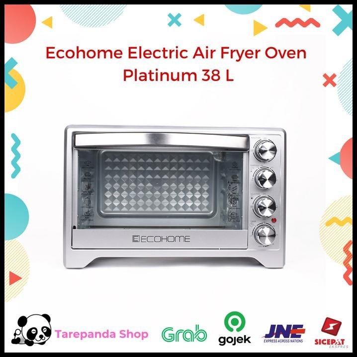 ECOHOME ELECTRIC OVEN LOW WATT AIR FRYER PLATINUM 38 L OVEN LISTRIK