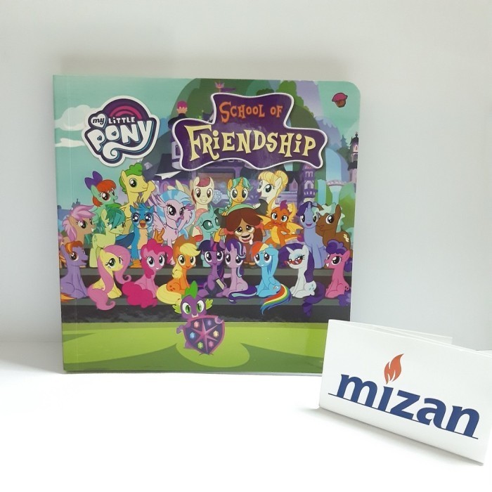 

My Little Pony School Of Friendship Boardbook