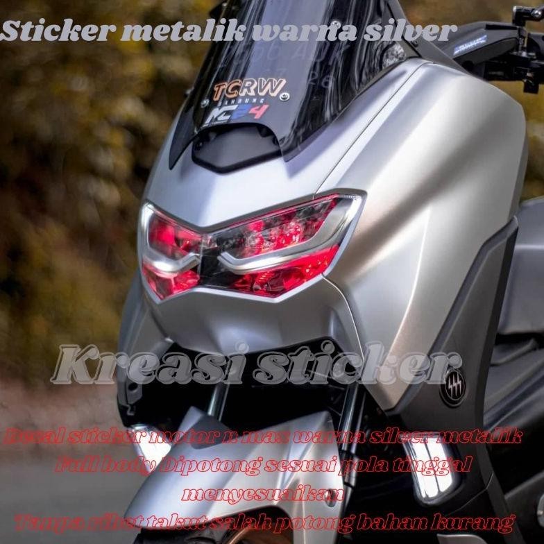Decal Stiker Polos Nmax New/Old Warna Silver Metalic Full Body Cutting Sesuai Pola motor