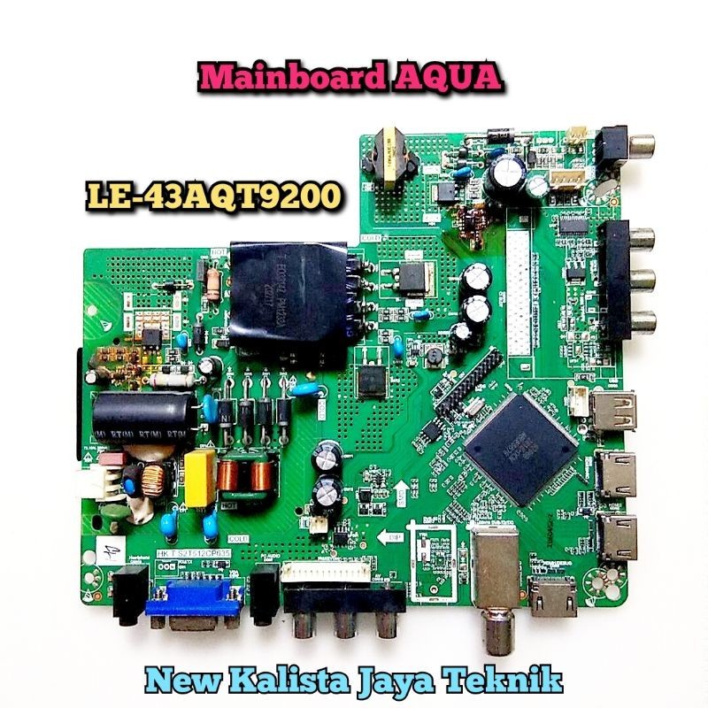 MAINBOARD TV AQUA LE-43AQT9200 ORIGINAL HK.T.ST512CP635 MB 43AQT9200MF MOTHERBOARD TV LE43AQT9200MF 