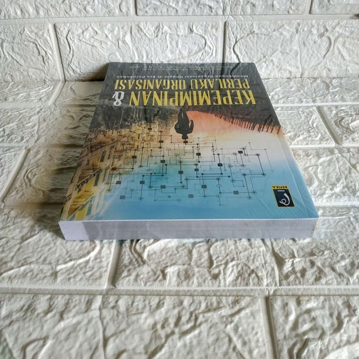 

Buku Kepemimpinan Dan Perilaku Organisasi Membangun Organisasi Unggul