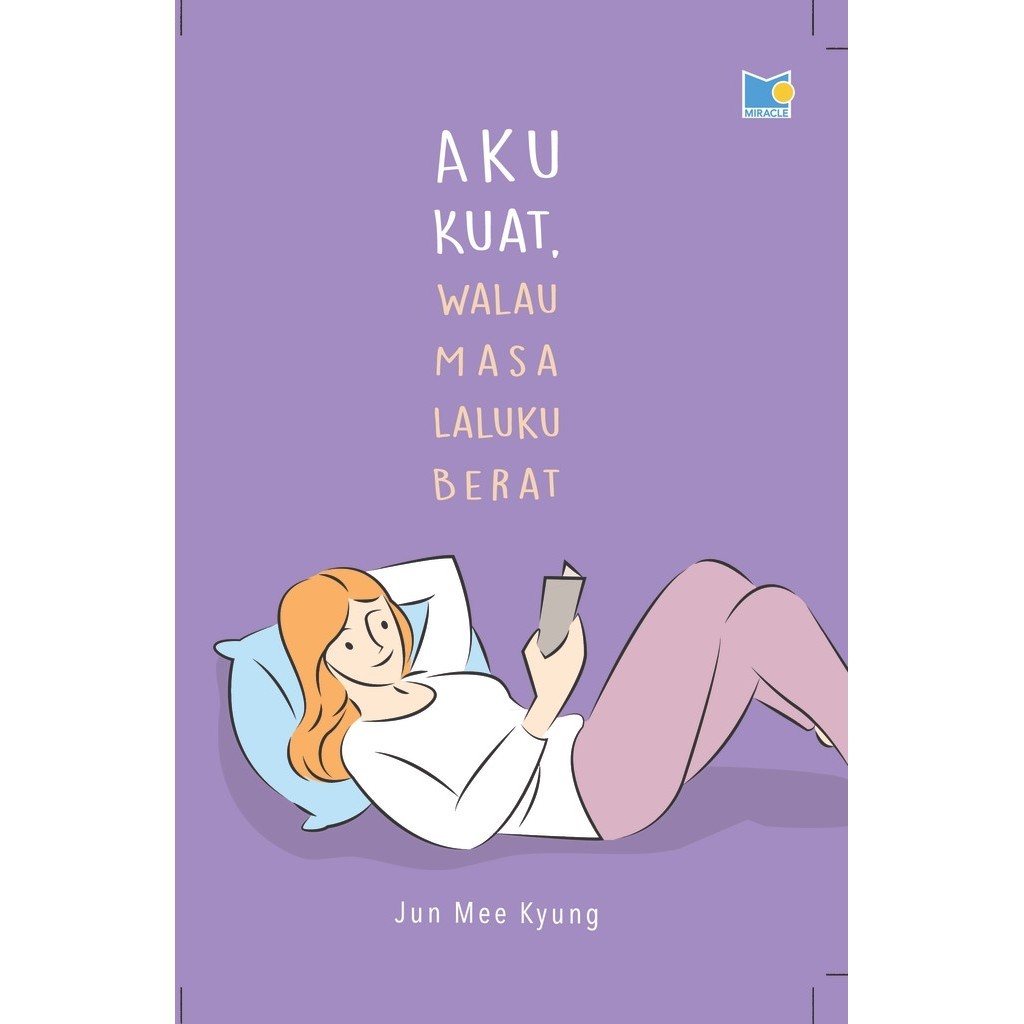 Gramedia - Aku Kuat Walau Masa Laluku Berat