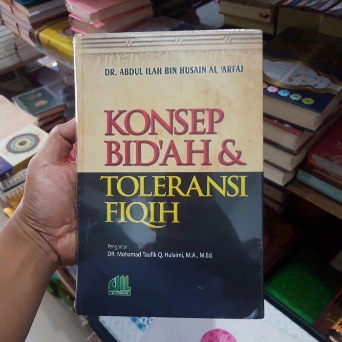 

Konsep Bidah Toleransi Fiqih
