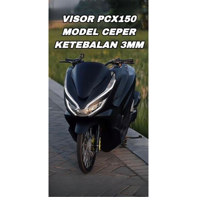visor pcx 150 - visor pcx 150 ceper - visor pcx 150 thailand (KETEBALAN 3MM)
